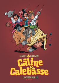 Câline et Calebasse - L'intégrale - Tome 3 - 1985-1992