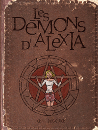Les démons d'Alexia - L'intégrale - Tome 1 - Les démons d'Alexia - L'intégrale (tomes 1 à 4)
