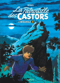 La patrouille des castors  - L'Intégrale - Tome 8 -  La patrouille des Castors - L'intégrale - Tome