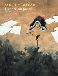 L'ENCRE DU PASSE T1