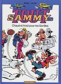 Tout Sammy - Tome 5 - Chaud et froid pour les Gorilles