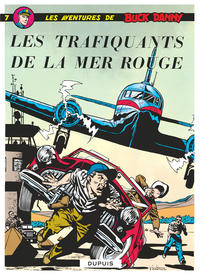 Buck Danny - Tome 7 - Les Trafiquants de la mer Rouge