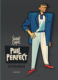 Phil Perfect - L'intégrale - Tome 1 - Phil Perfect - L'intégrale