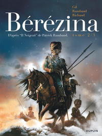 BEREZINA - TOME 2 - LES CENDRES