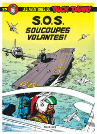 Buck Danny - Tome 20 - S.O.S. Soucoupes volantes