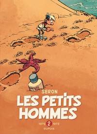 LES PETITS HOMMES - L'INTEGRALE - TOME 2 - 1970-1973