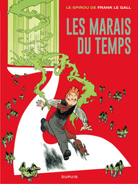 Le Spirou de ... - Tome 2 - Les marais du temps (réédition)