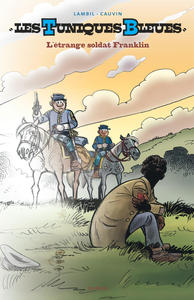 Les Tuniques Bleues - Tome 61 - L'étrange soldat Franklin (Grand format)