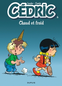 Cédric - Tome 6 - Chaud et froid