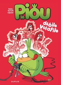 Le Piou - Tome 2 - Débile Volatile