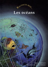 Raconte-Moi Les Océans
