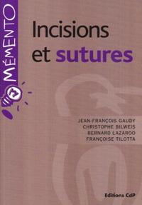 INCISIONS ET SUTURES