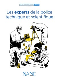 Les Experts De La Police Technique Et Scientifique