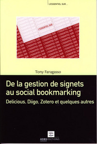 De la gestion de signets au social bookmarking - Delicious, Diigo, Zotero et quelques autres