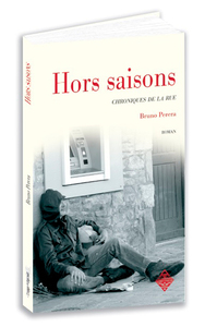 Hors saisons - chroniques de la rue