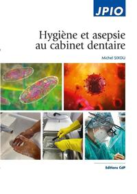 Hygiène et asepsie au cabinet dentaire