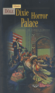 Dixie horror palace - histoires de femmes vampires