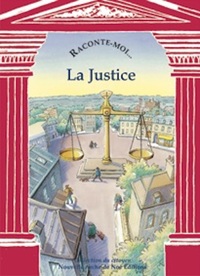 RACONTE-MOI LA JUSTICE