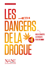 Les Dangers de la Drogue