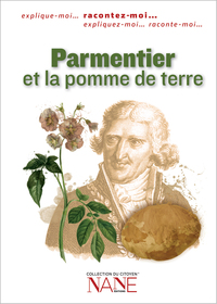 RACONTEZ-MOI... PARMENTIER ET LA POMME DE TERRE