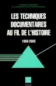 Les techniques documentaires au fil de l'histoire, 1950-2000