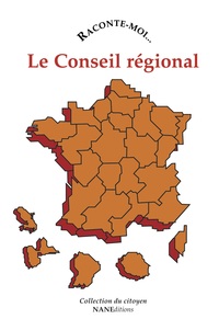 RACONTE-MOI LE CONSEIL REGIONAL