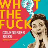 Calendrier 2020 What the fuck ?  Statistiques 100 % aberrantes (mais vraies)!