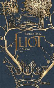 Iliot, tome 2