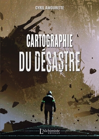 Cartographie du désastre (Recueil de nouvelles)