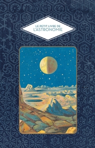 Petit livre de l'astronomie