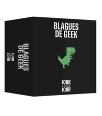 CALENDRIER JOUR APRES JOUR - BLAGUES DE GEEK
