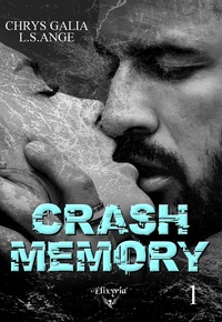 Crash memory - Tome 1