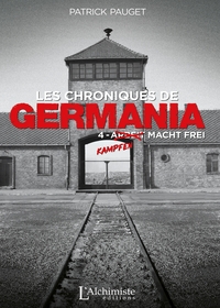 Les chroniques de Germania - Tome 4 : Kampfen macht frei