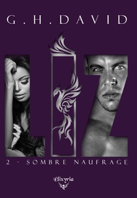 Liz - 2 - Sombre naufrage