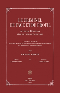 Alphonse Bertillon - Le criminel de face et de profil