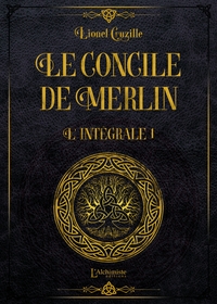 LE CONCILE DE MERLIN - INTEGRALE VOLUME 1