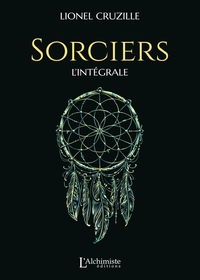 Sorciers : L'intégrale (Recueil de nouvelles)