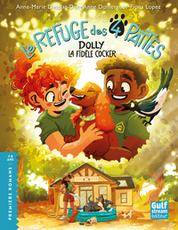 Le refuge des 4 pattes - Dolly, la fidèle cocker
