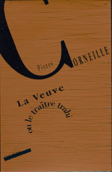 LA VEUVE OU LE TRAITRE TRAHI