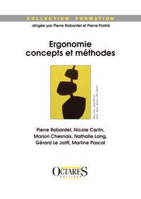 ERGONOMIE, CONCEPTS ET METHODES