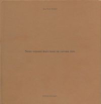 NOUS VOYONS MAIS NOUS NE SAVONS RIEN