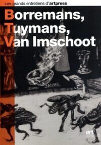 Borremans, Tuymans, Van Imschoot