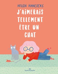 J AIMERAIS TELLEMENT ETRE UN CHAT