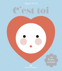 C'est toi : un livre miroir