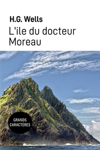 L'ILE DU DOCTEUR MOREAU - GRANDS CARACTERES