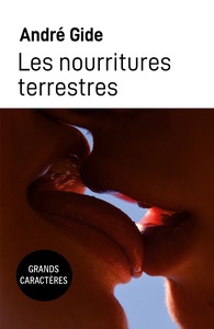 LES NOURRITURES TERRESTRES - GRANDS CARACTERES