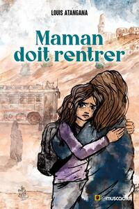 Maman doit rentrer