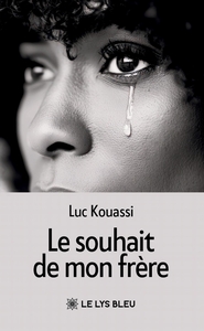 LE SOUHAIT DE MON FRERE