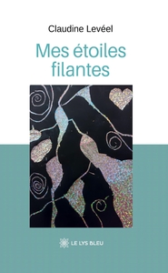 Mes étoiles filantes