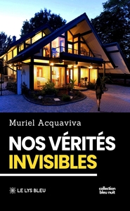 NOS VERITES INVISIBLES